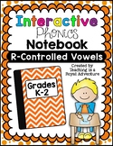 Phonics-Based Interactive Notebook: R-Controlled Vowels
