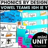 IGH IE Y Phonics by Design Long I Mini Unit: Lesson, Activ