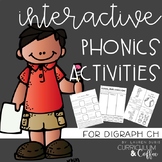 CH Phonics Activities