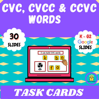 Preview of Phonics CVC, CVCC and CCVC Task Cards Google Slide Activity