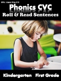 Phonics CVC Short Vowels - Roll & Read Sentences (Kinderga
