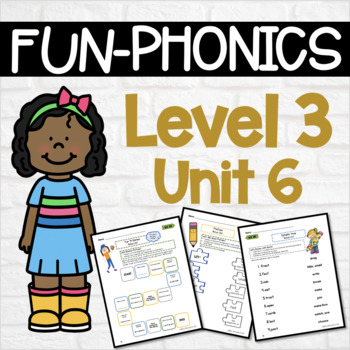 Preview of FUN Phonics Level 3 Unit 6