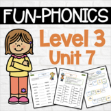 FUN Phonics Level 3 Unit 7