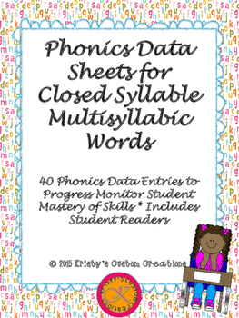 Preview of Phonics Data/ Progress Monitoring Sheets: Closed Multisyllabic Words