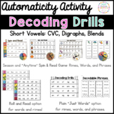 Phonics Decoding Drill: Short Vowels