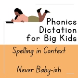 Phonics Dictation Stories - Spelling in Context - for Uppe