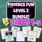 Phonics FUN Level 2 Practice Activities BUNLE Units 1-5