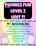 Phonics FUN Level 2 Unit 11 Practice Activities