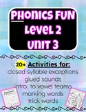 Phonics FUN Level 2 Unit 3 Practice Activities