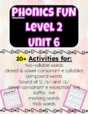Phonics FUN Level 2 Unit 6 Practice Activities
