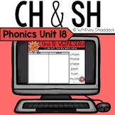 Digraphs SH, CH Phonics Lessons Digital Unit 18 for First Grade