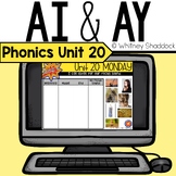 AI AY Vowel Teams Phonics Lessons Digital Unit 20 for First Grade