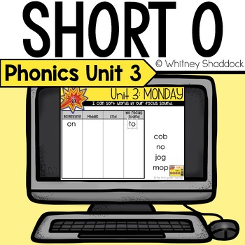 Preview of Short O CVC Words Phonics Lessons Digital Unit 3 for First Grade