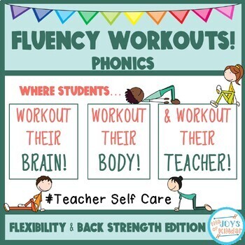 Preview of Phonics Fluency Workout- Flexibility & Back Strength Edition- #Teacher Self Care