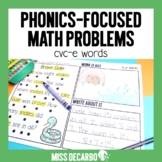 Phonics Focused Math Problems CVCe Long Vowels