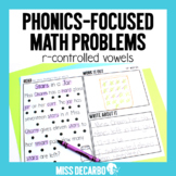 Phonics Focused Math Problems R-Controlled Vowels
