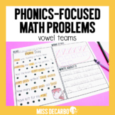 Phonics Focused Math Problems Vowel Teams
