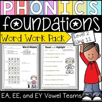Preview of Phonics Foundations Level 2 Unit 11 Word Work Packet / Vowel Teams ee,ea, and ey