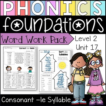 Preview of Phonics Foundations Level 2 Unit 17 Word Work Packet / Consonant-le Syllable
