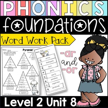 Preview of Phonics Foundations Level 2 Unit 8 Word Work Packet/ R-controlled Vowels ar & or
