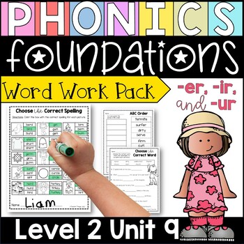 Preview of Phonics Foundations Level 2 Unit 9 Word Work Packet/ R-controlled Vowels