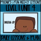 Phonics Fun Level 1 Unit 4 | 2 Weeks | Daily Lessons