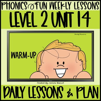 Preview of Phonics Fun Level 2 Unit 14 | 2 Weeks | Daily Lessons