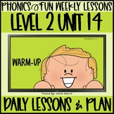 Phonics Fun Level 2 Unit 14 | 2 Weeks | Daily Lessons
