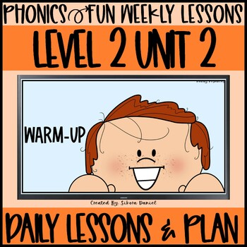 Preview of Phonics Fun Level 2 Unit 2 | 2 Weeks | Daily Lessons