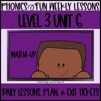 Preview of Phonics Fun Level 3 Unit 6 | 3 Weeks | Daily Lessons