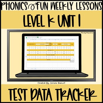 Preview of Phonics Fun Level K | Unit 1 Test Data Tracker