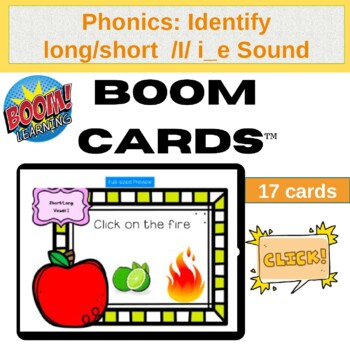 Preview of Phonics: Identify long/short  /I/ i_e Sound Boom Cards! FREE