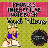 Phonics Interactive Notebook: Vowel Patterns