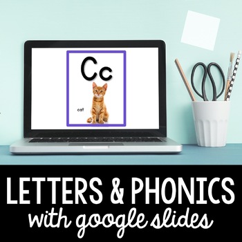 Preview of Phonics - Learn Letters and Sounds with Google Slides