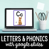 Phonics - Learn Letters and Sounds with Google Slides