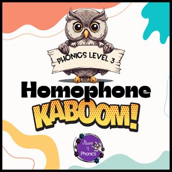 Preview of Phonics Level 3 Homophone Kaboom!