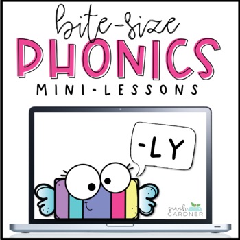 Preview of Phonics Mini-Lesson | Suffix -LY | PowerPoint Slides