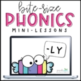 Phonics Mini-Lesson | Suffix -LY | PowerPoint Slides