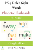 Bundle PK-3 Dolch Sight Word—Word Ladders, Phonics Cues, S