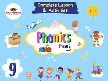 Preview of Phonics Phase 2 Complete Lesson + Activities - letter g