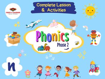 Preview of Phonics Phase 2 Complete Lesson + Activities - letter n