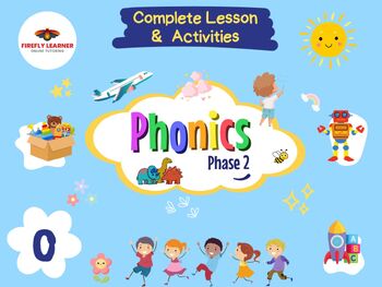 Preview of Phonics Phase 2 Complete Lesson + Activities - letter o