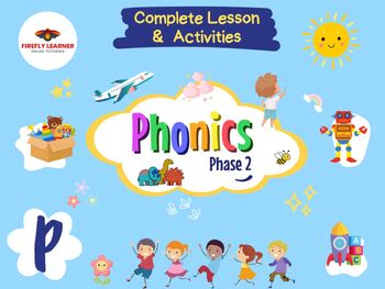 Preview of Phonics Phase 2 Complete Lesson + Activities - letter p