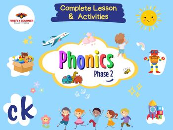 Preview of Phonics Phase 2 Complete Lesson + Activities - letters 'ck'