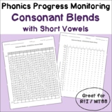 Phonics Progress Monitoring - CONSONANT BLENDS