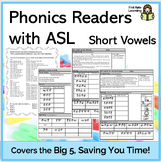 Phonics Readers with American Sign Language (ASL) - Short Vowels