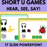 Phonics Short U | ELA Review Games | Hear See Say | Kinder