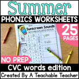 Phonics Review Summer CVC Worksheets | CVC Phonics Activities