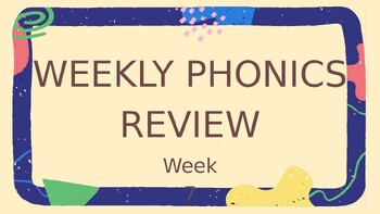 Preview of Phonics Review Week 7