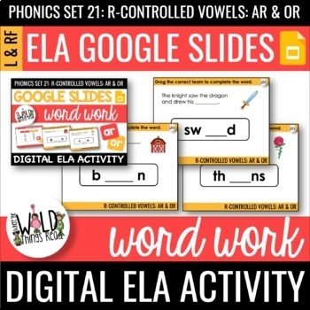 Preview of Phonics Set 21 Google Slides Task Cards: Ar & Or